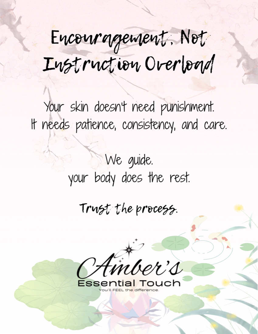 Brand card: Encouragement, not instruction overload. Your skin doesn't need punishment. It needs patience, consistency, and care. Trust the process.